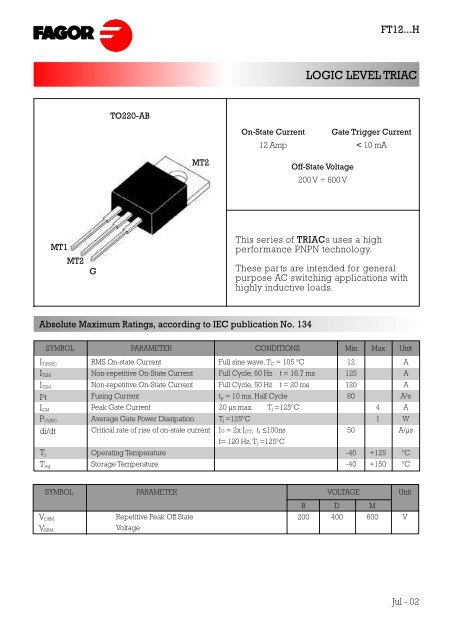 600 V 1 A FT0107MN RB Fagor Electronica 3+Tab-Pin Triac Gate Trigger 1.3 V 7 mA 