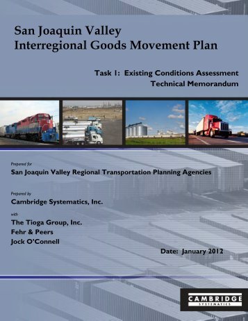 San Joaquin Valley Interregional Goods Movement Plan - Task I ...