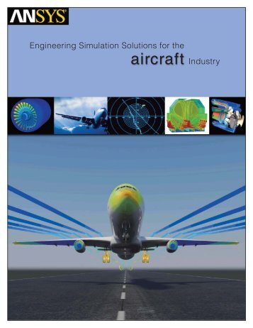 Engineering Simulation Solutions for the Aerospace Industry