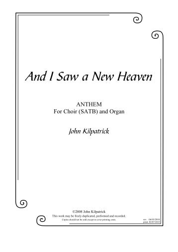 And I Saw a New Heaven - John Kilpatrick's Home Page