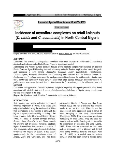 Incidence of mycoflora complexes on retail kolanuts (C. nitida and C ...