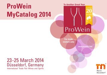 ProWein MyCatalog 2014 - Internationale Fachmesse Weine und ...