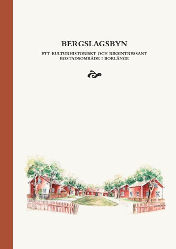 BERGSLAGSBYN - BorlÃ¤nge kommun