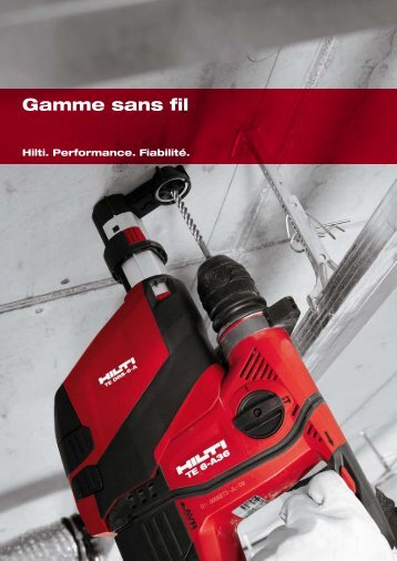 Gamme sans fil Hilti. Performance. Fiabilité.