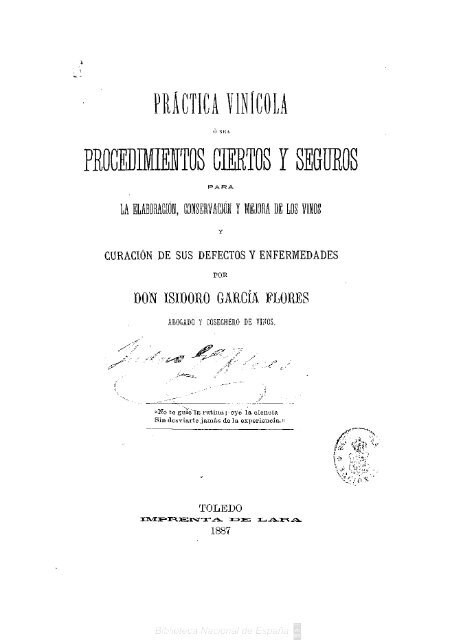 Práctica vinícola o sea Procedimientos ciertos y seguros para la ...