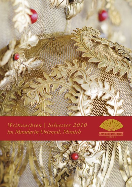 Weihnachten | Silvester 2010 im Mandarin Oriental, Munich