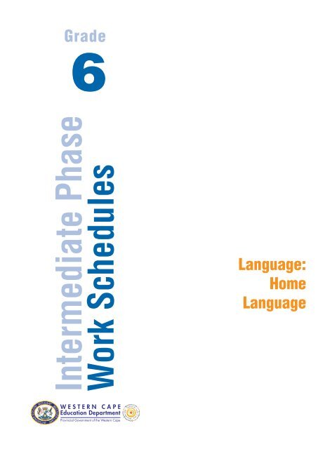 Intermediate Phase Curriculum.pdf Intermediate Phase W ork Schedules - Curriculum Development