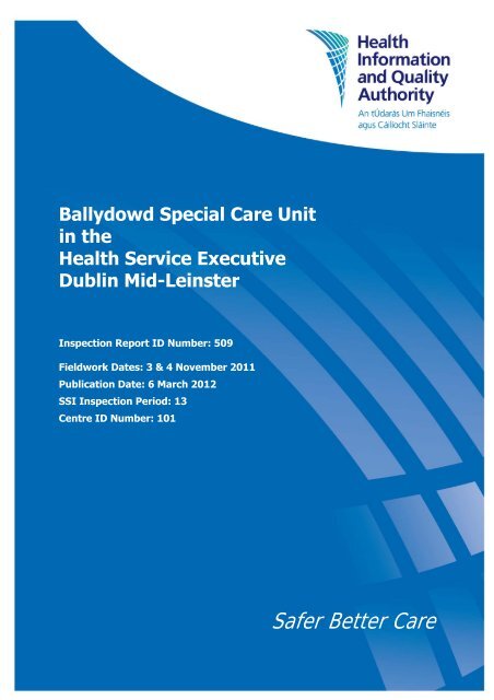 Ballydowd Special Care Unit inspection number 509, 3 - hiqa.ie