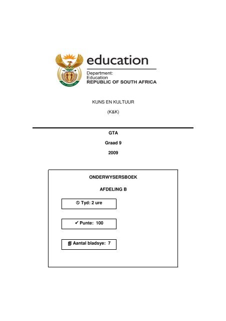 KUNS EN KULTUUR (K&K) GTA Graad 9 2009 ...