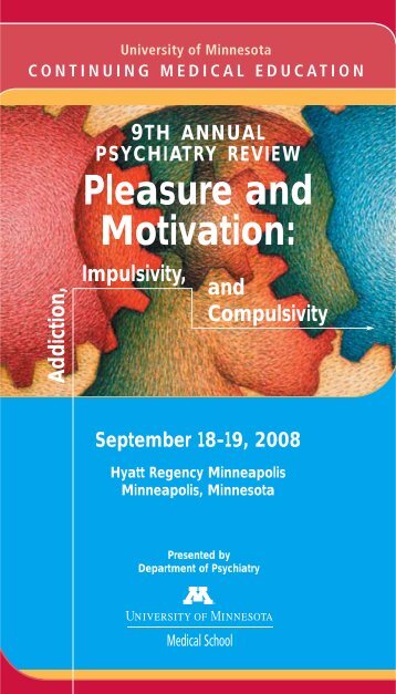 Pleasure & Motivation: Addiction, Impulsivity & Compulsivity