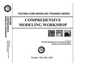 FSUTMS Comprehensive Modeling Workshop - Cambridge ...