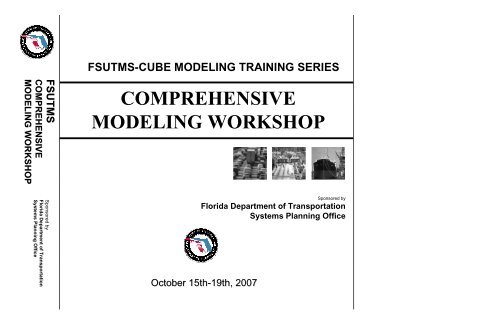 FSUTMS Comprehensive Modeling Workshop - Cambridge ...