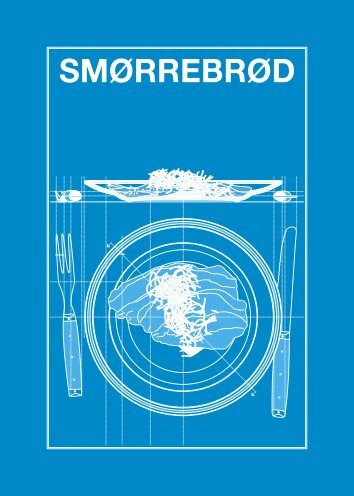 SMÃRREBRÃD - Food Plus Design