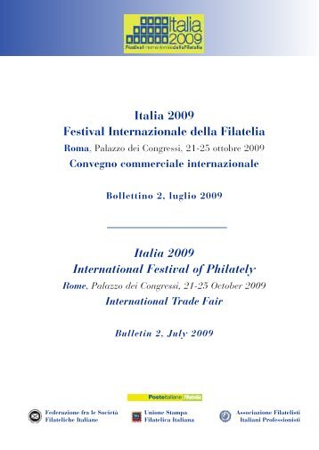 Italia 2009 Festival Internazionale della Filatelia Italia ... - Il postalista