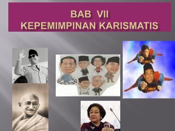 Bab IX Kepemimpinan Karismatik