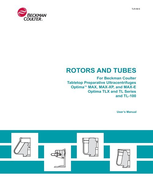 Tabletop Rotors and Tubes