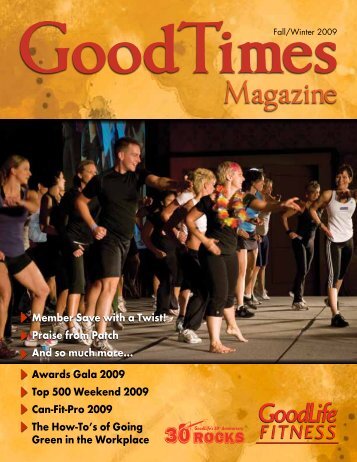 Awards Gala 2009 Top 500 Weekend 2009 Can ... - GoodLife Fitness