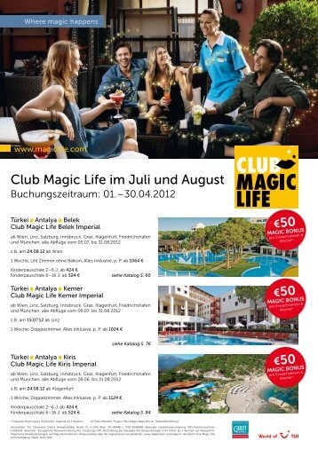 Club Magic Life im Juli und August