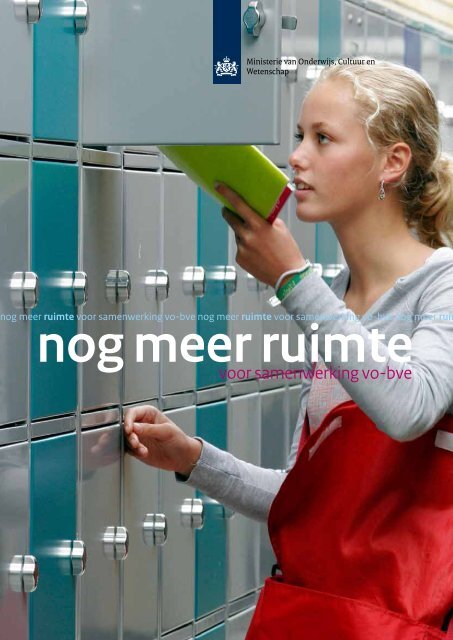 Nog meer ruimte voor samenwerking vo-bve - Rijksoverheid.nl