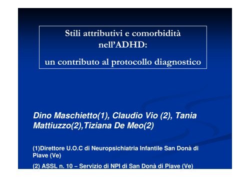 Stili attributivi e comorbidità nell'ADHD: un contributo al ... - Aidai