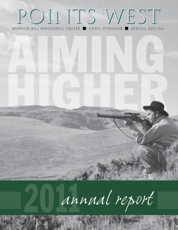 2011 Annual Report - Buffalo Bill Historical Center