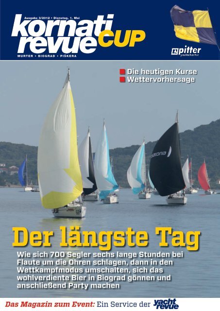 Wie sich 700 Segler sechs lange Stunden bei Flaute ... - Kornaticup