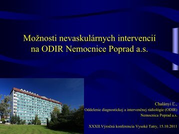 MoÅ¾nosti nevaskulÃ¡rnych intervenciÃ­ na ODIR Nemocnice Poprad a.s.