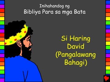 David the King Part 2 Tagalog - Bible for Children