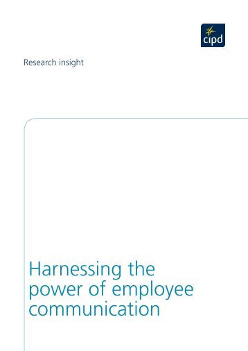 Harnessing the power of employee communication - CIPD