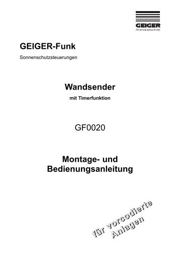 GEIGER-Funk Wandsender GF0020 Montage - Geiger Antriebstechnik