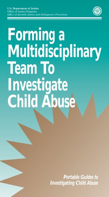 Forming a Multidisciplinary Team To Investigate Child Abuse