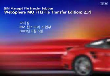 WebSphere MQ FTE(File Transfer Edition) ìê° - IBM