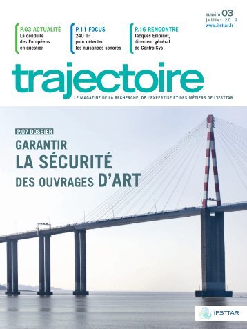 Trajectoire le magazine nÂ°3 - Juillet 2012 [.pdf] - Ifsttar