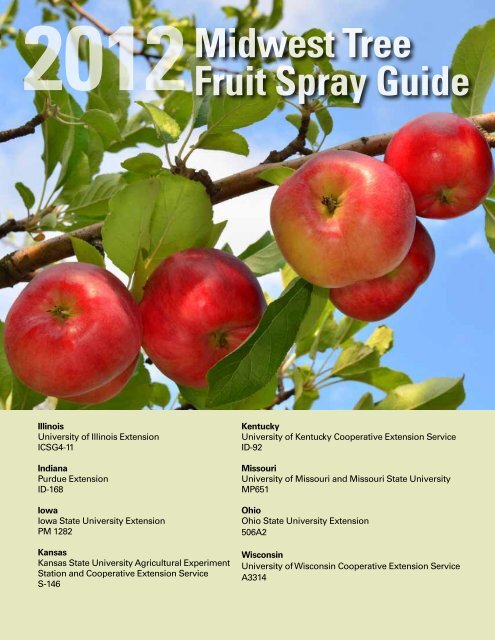 2012 Midwest Tree Fruit Spray Guide - Purdue University