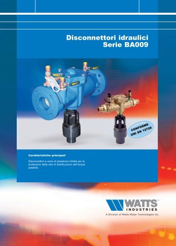 Disconnettori idraulici Serie BA009 - WATTS industries