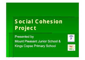 Mount Pleasant - Kings Copse - Social Cohesion Project power point