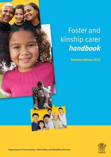 Foster and kinship carer handbook - Department of Communities ...