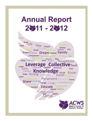Annual Report 2 11 - 2 12 - Alberta Council of Women's Shelters