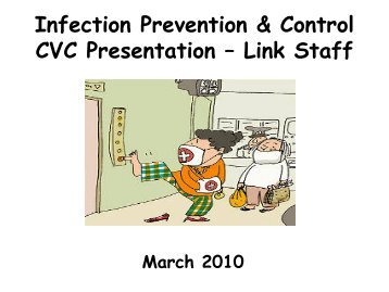 Infection Prevention & Control CVC Presentation Ã¢Â€Â“ Link Staff - Wirral ...