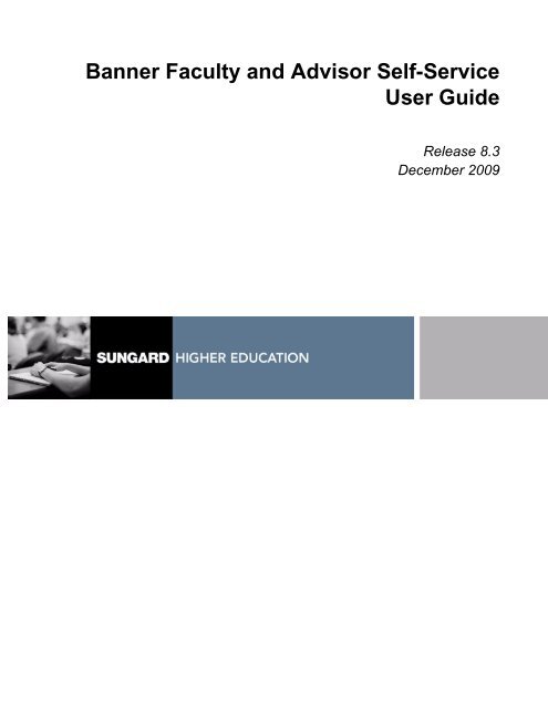 Banner Faculty and Advisor Self-Service / User Guide / 8.3