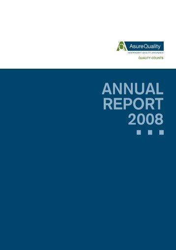 ANNUAL REPORT 2008 - AsureQuality