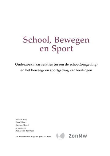 School, Bewegen en Sport. Onderzoek naar relaties ... - Mulier Instituut