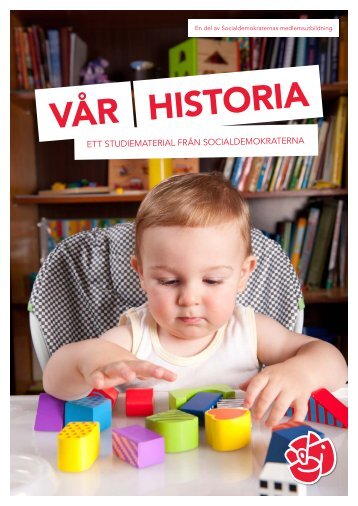 HISTORIA VÃR - Socialdemokraterna