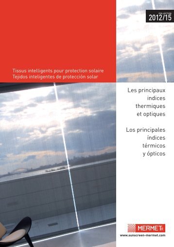 Les principaux indices thermiques et optiques Los principales ...