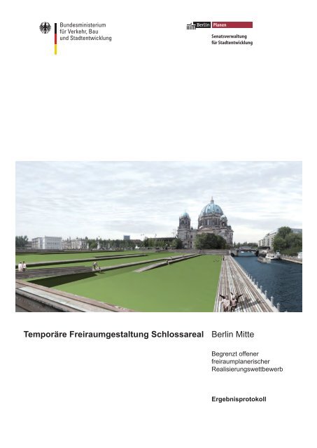 Temporäre Freiraumgestaltung Schlossareal Berlin Mitte