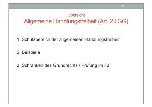 3.2.1.4 Allgemeine Handlungsfreiheit, Art.2 Abs.1 GG - Michael Jasch