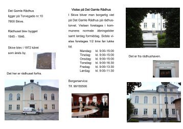 Det Gamle RÃ¥dhus ligger pÃ¥ Torvegade nr.10 7800 Skive ... - Skive.dk