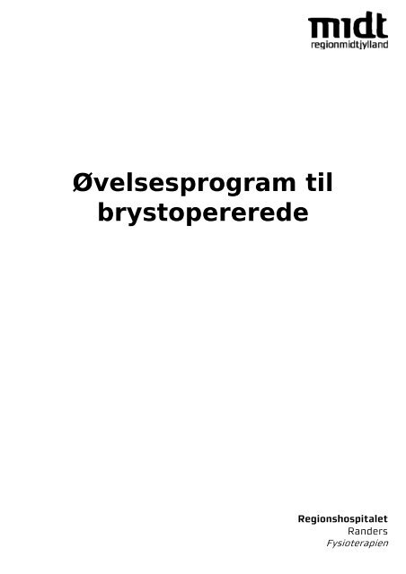 Ãvelsesprogram til brystopererede - Regionshospitalet Randers