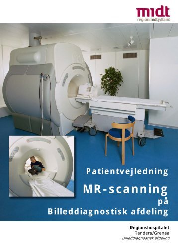 Patientvejledning til MR-scanning - Regionshospitalet Randers
