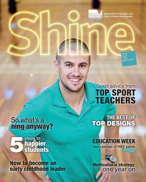 Shine Magazine, Issue 3, April 2010 - Department of Education and ...